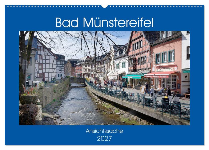 Bad Münstereifel - Ansichtssache (Wandkalender 2027 DIN A2 quer) CALVENDO Monatskalender