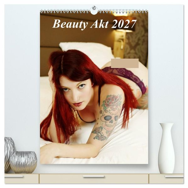 Beauty Akt 2027 (hochwertiger Premium Wandkalender 2027 DIN A2 hoch) Kunstdruck in Hochglanz