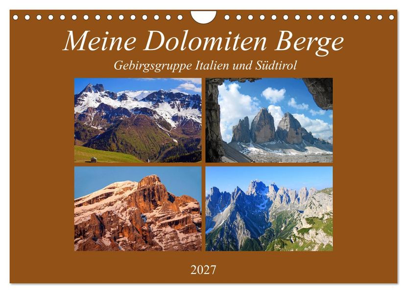 Meine Dolomiten Berge (Wandkalender 2027 DIN A4 quer) CALVENDO Monatskalender