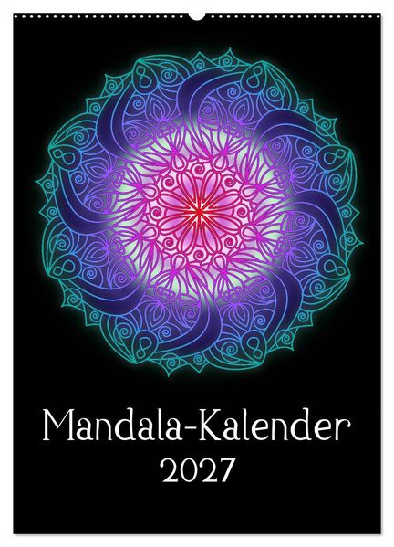 Mandala-Kalender 2027 (Wandkalender 2027 DIN A2 hoch) CALVENDO Monatskalender