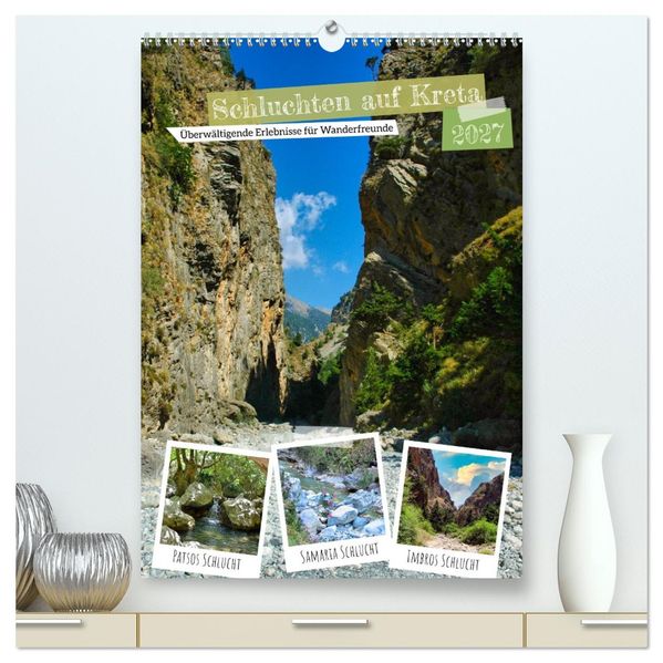 Schluchten auf Kreta (hochwertiger Premium Wandkalender 2027 DIN A2 hoch) Kunstdruck in Hochglanz