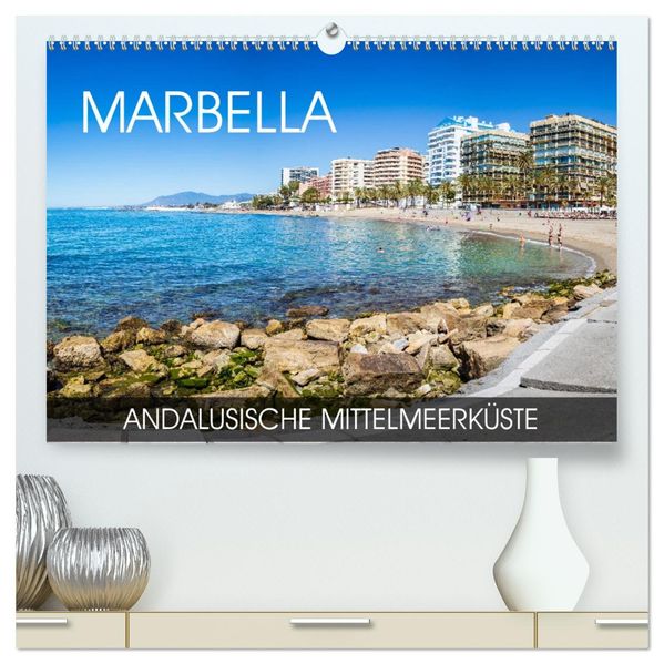 Marbella - andalusische Mittelmeerküste (hochwertiger Premium Wandkalender 2027 DIN A2 quer) Kunstdruck in Hochglanz