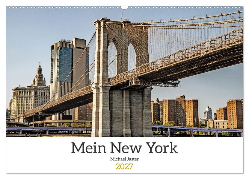 Mein New York Michael Jaster (Wandkalender 2027 DIN A2 quer) CALVENDO Monatskalender