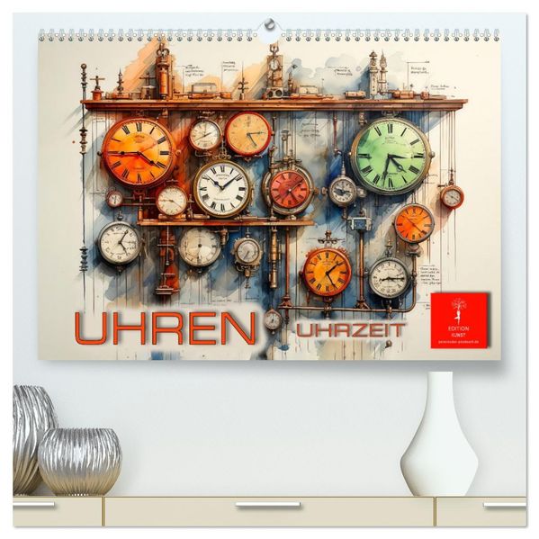 Uhren Uhrzeit (hochwertiger Premium Wandkalender 2027 DIN A2 quer) Kunstdruck in Hochglanz