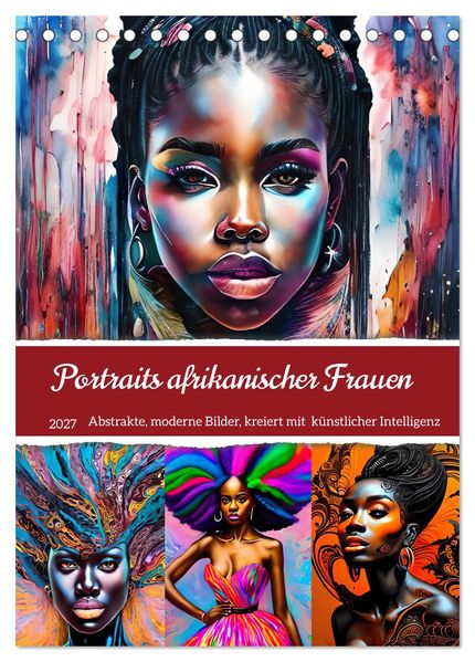 Portraits afrikanischer Frauen (Tischkalender 2027 DIN A5 hoch) CALVENDO Monatskalender