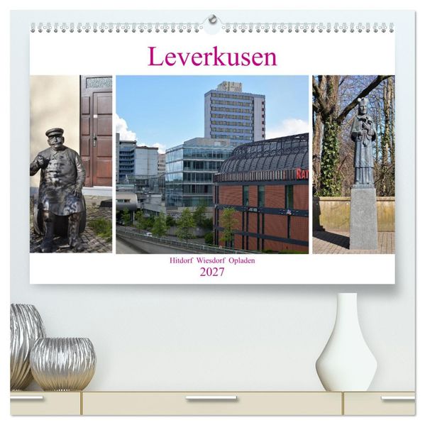 Leverkusen Hitdorf Wiesdorf Opladen (hochwertiger Premium Wandkalender 2027 DIN A2 quer) Kunstdruck in Hochglanz