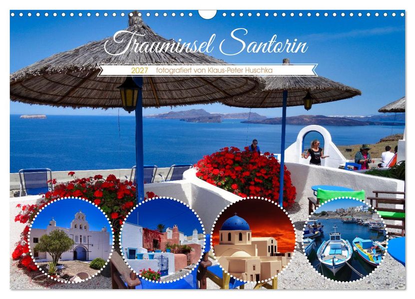Trauminsel Santorin (Wandkalender 2027 DIN A3 quer) CALVENDO Monatskalender