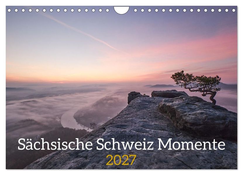 Sächsische Schweiz Momente 2027 (Wandkalender 2027 DIN A4 quer) CALVENDO Monatskalender