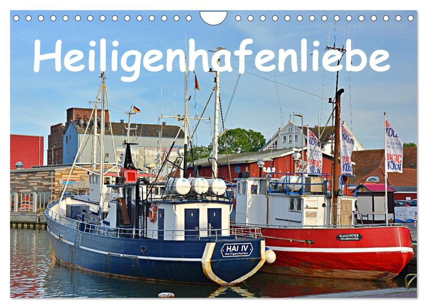 Heiligenhafenliebe (Wandkalender 2027 DIN A4 quer) CALVENDO Monatskalender