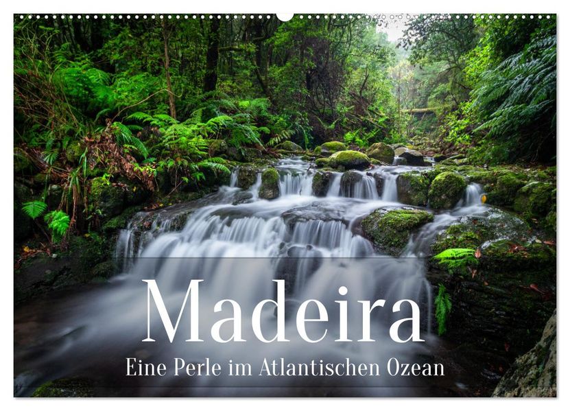 Madeira - Eine Perle im Atlantischen Ozean (Wandkalender 2027 DIN A2 quer) CALVENDO Monatskalender