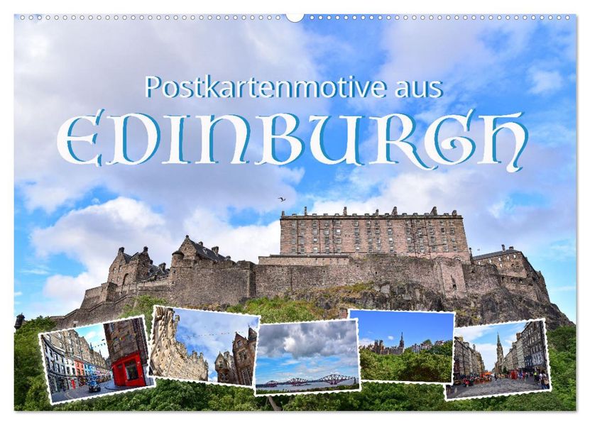 Postkartenmotive aus Edinburgh (Wandkalender 2027 DIN A2 quer) CALVENDO Monatskalender