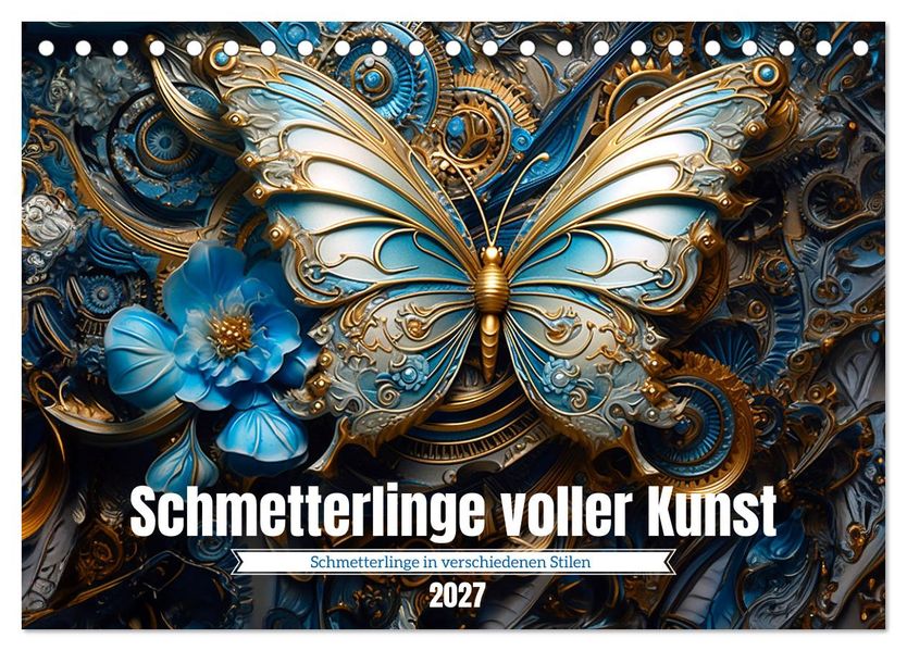 Schmetterlinge voller Kunst (Tischkalender 2027 DIN A5 quer) CALVENDO Monatskalender