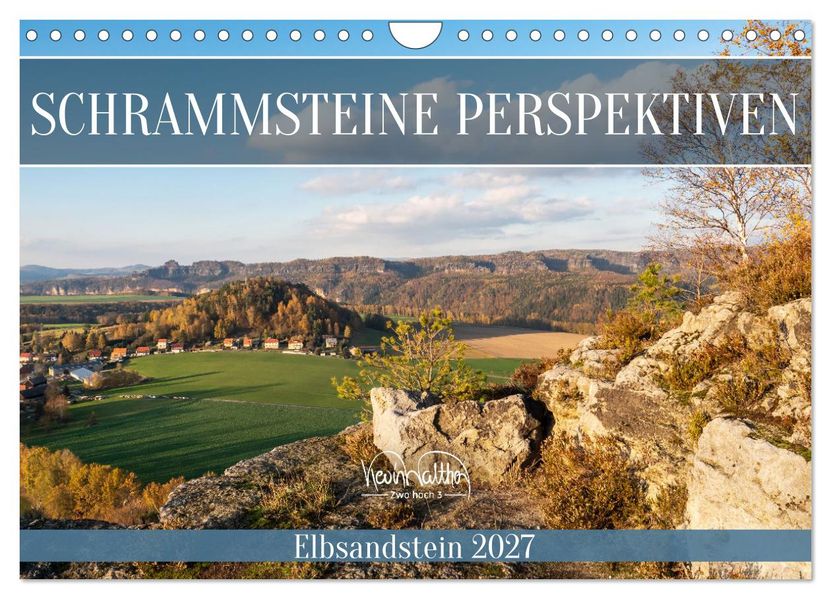 Schrammsteine Perspektiven - Elbsandstein (Wandkalender 2027 DIN A4 quer) CALVENDO Monatskalender