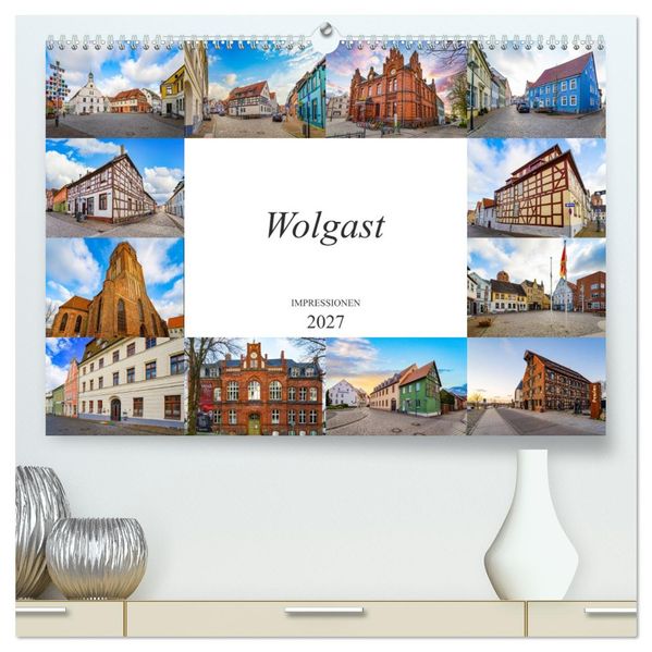 Wolgast Impressionen (hochwertiger Premium Wandkalender 2027 DIN A2 quer) Kunstdruck in Hochglanz