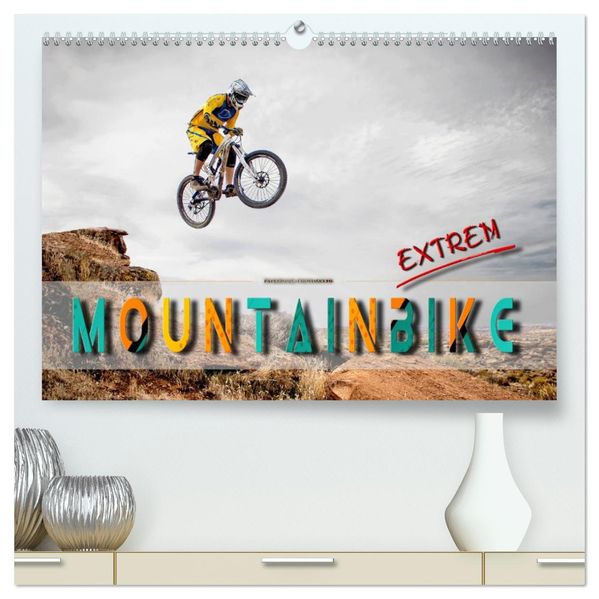 Mountainbike extrem (hochwertiger Premium Wandkalender 2027 DIN A2 quer) Kunstdruck in Hochglanz