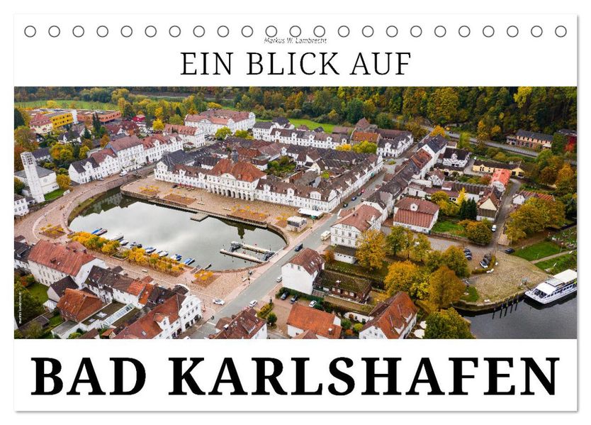 Ein Blick auf Bad Karlshafen (Tischkalender 2027 DIN A5 quer) CALVENDO Monatskalender
