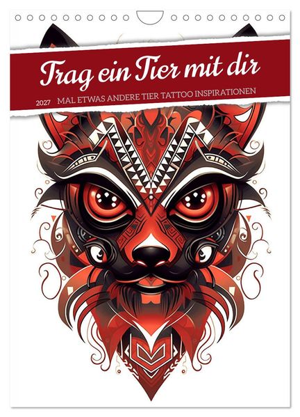 Trag ein Tier mit dir (Wandkalender 2027 DIN A4 hoch) CALVENDO Monatskalender