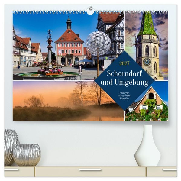Schorndorf und Umgebung (hochwertiger Premium Wandkalender 2027 DIN A2 quer) Kunstdruck in Hochglanz