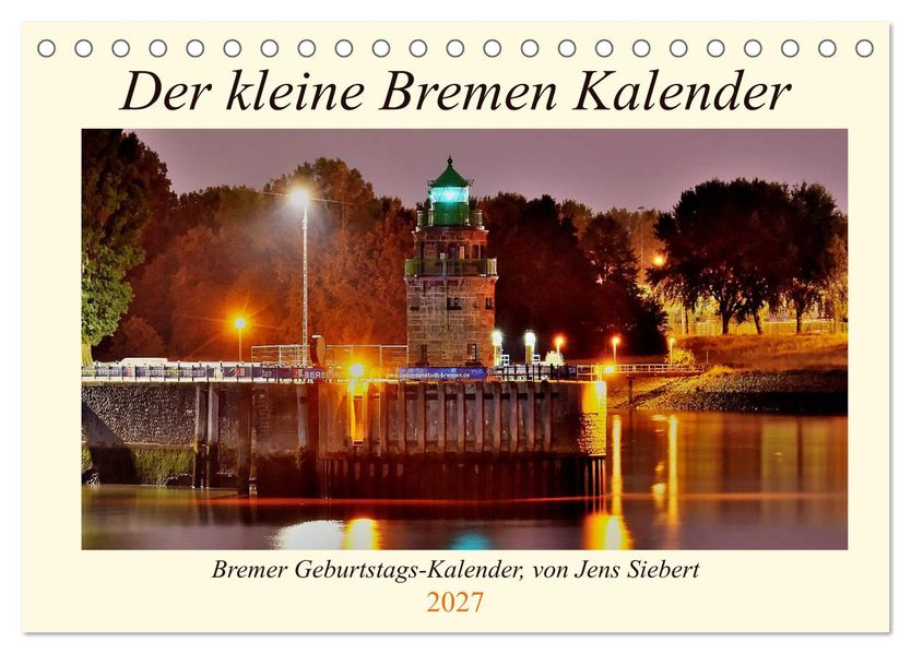 Der kleine Bremen Kalender (Tischkalender 2027 DIN A5 quer) CALVENDO Monatskalender