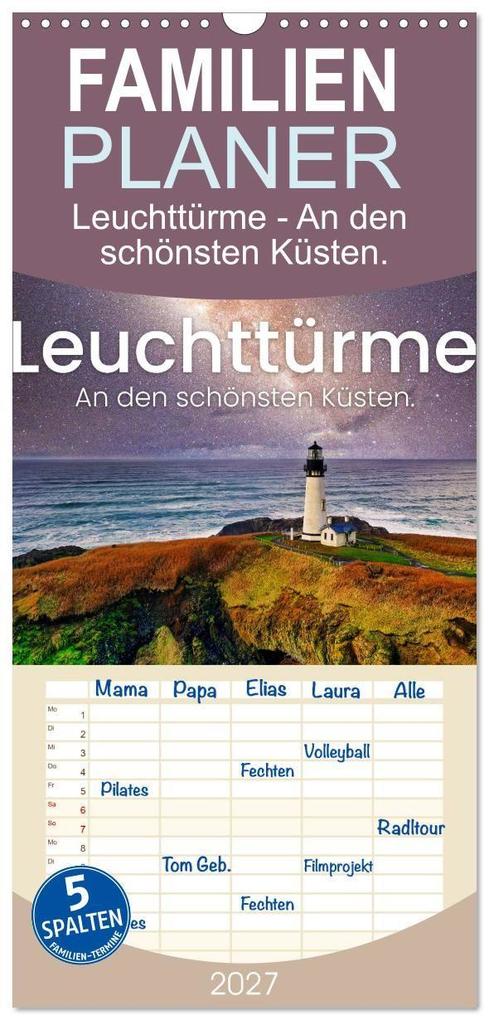 Familienplaner 2027 - Leuchttürme - An den schönsten Küsten. mit 5 Spalten (Wandkalender 21 x 45 cm) CALVENDO