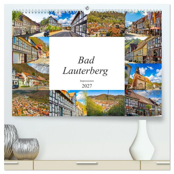 Bad Lauterberg Impressionen (hochwertiger Premium Wandkalender 2027 DIN A2 quer) Kunstdruck in Hochglanz