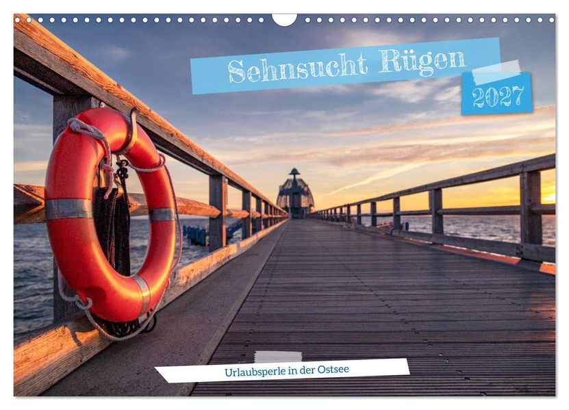 Sehnsucht Rügen (Wandkalender 2027 DIN A3 quer) CALVENDO Monatskalender