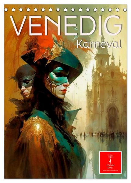 Venedig Karneval (Tischkalender 2027 DIN A5 hoch) CALVENDO Monatskalender