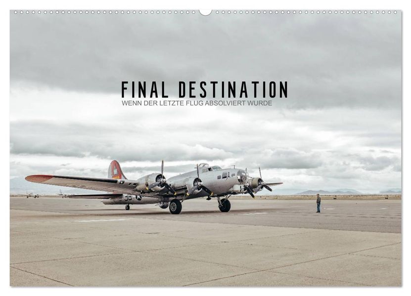 FINAL DESTINATION (Wandkalender 2027 DIN A2 quer) CALVENDO Monatskalender