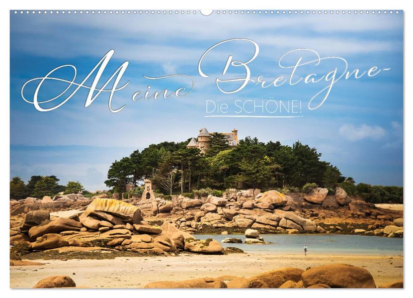 Meine Bretagne - Die schöne! (Wandkalender 2027 DIN A2 quer) CALVENDO Monatskalender
