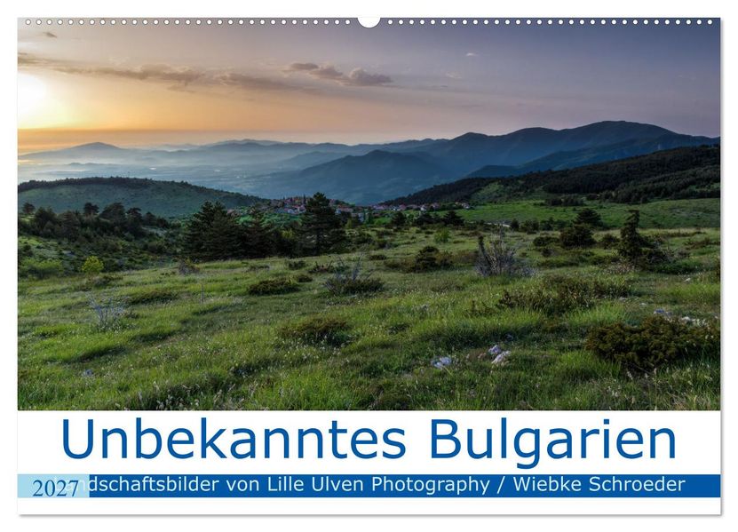 Unbekanntes Bulgarien (Wandkalender 2027 DIN A2 quer) CALVENDO Monatskalender