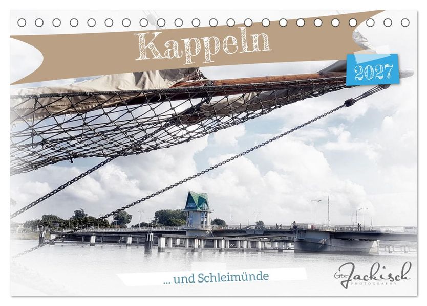 Kappeln und Schleimünde (Tischkalender 2027 DIN A5 quer) CALVENDO Monatskalender