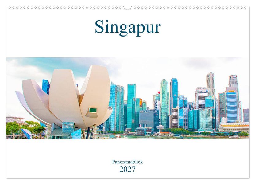 Singapur - Panoramablick (Wandkalender 2027 DIN A2 quer) CALVENDO Monatskalender