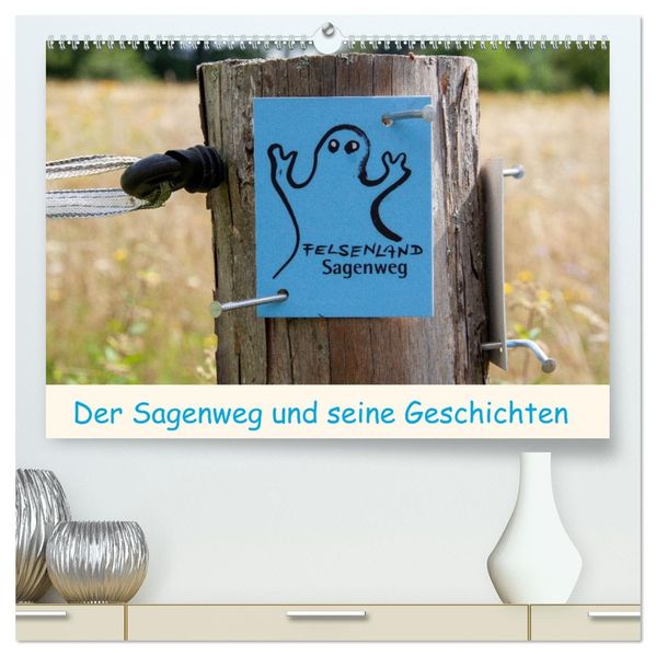 Der Sagenweg und seine Geschichten (hochwertiger Premium Wandkalender 2027 DIN A2 quer) Kunstdruck in Hochglanz
