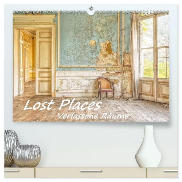 Lost Places - Verlassene Räume (hochwertiger Premium Wandkalender 2027 DIN A2 quer) Kunstdruck in Hochglanz