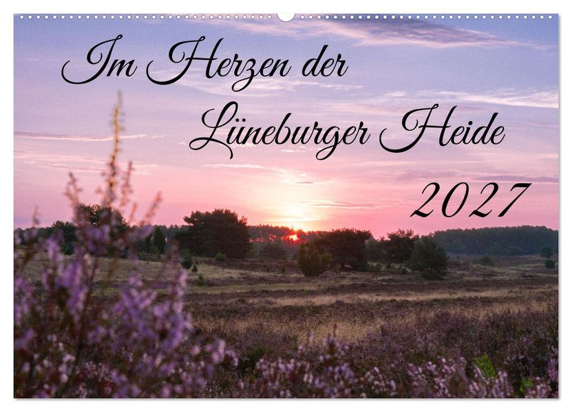 Im Herzen der Lüneburger Heide (Wandkalender 2027 DIN A2 quer) CALVENDO Monatskalender