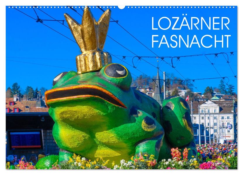 Lozärner Fasnacht (Wandkalender 2027 DIN A2 quer) CALVENDO Monatskalender