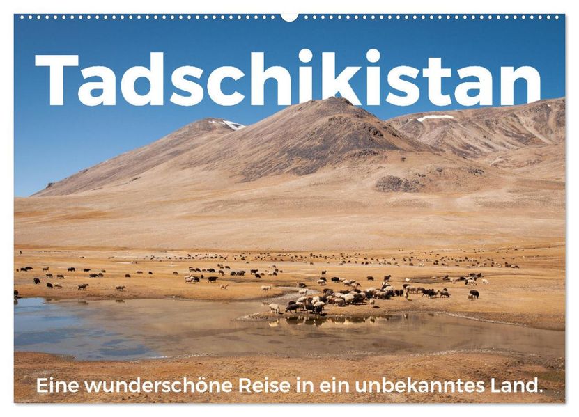Tadschikistan - Eine wunderschöne Reise in ein unbekanntes Land. (Wandkalender 2027 DIN A2 quer) CALVENDO Monatskalender