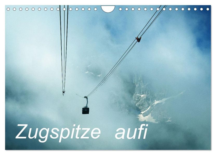 Zugspitze aufi (Wandkalender 2027 DIN A4 quer) CALVENDO Monatskalender