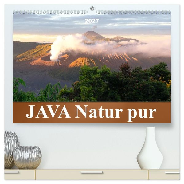 JAVA Natur pur (hochwertiger Premium Wandkalender 2027 DIN A2 quer) Kunstdruck in Hochglanz