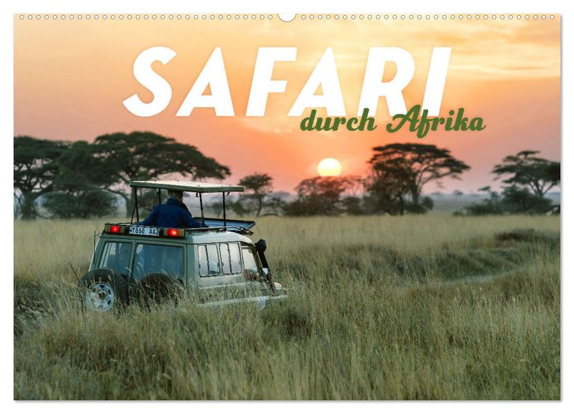 Safari durch Afrika (Wandkalender 2027 DIN A2 quer) CALVENDO Monatskalender