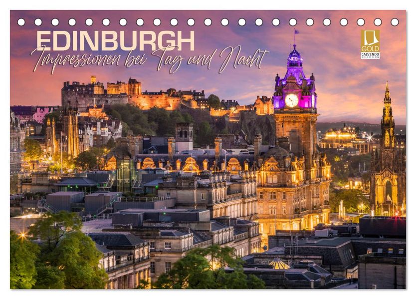 EDINBURGH Impressionen bei Tag und Nacht (Tischkalender 2027 DIN A5 quer) CALVENDO Monatskalender