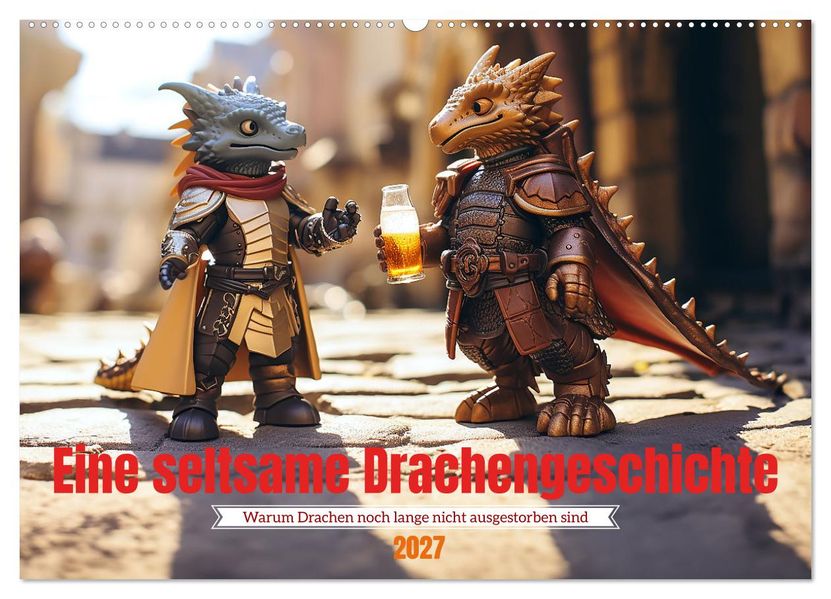 Eine seltsame Drachengeschichte (Wandkalender 2027 DIN A2 quer) CALVENDO Monatskalender