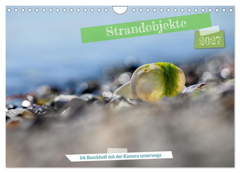 Strandobjekte (Wandkalender 2027 DIN A4 quer) CALVENDO Monatskalender