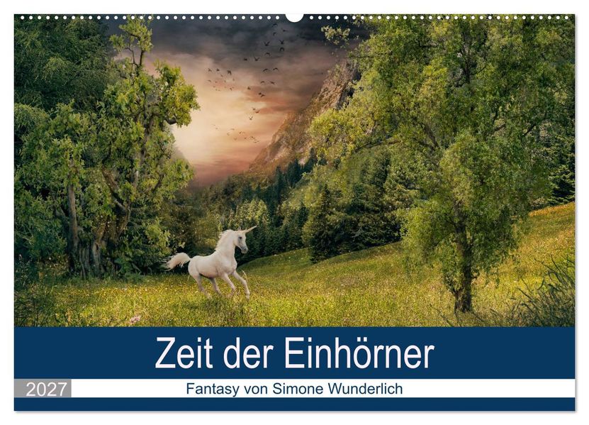 Zeit der Einhörner (Wandkalender 2027 DIN A2 quer) CALVENDO Monatskalender