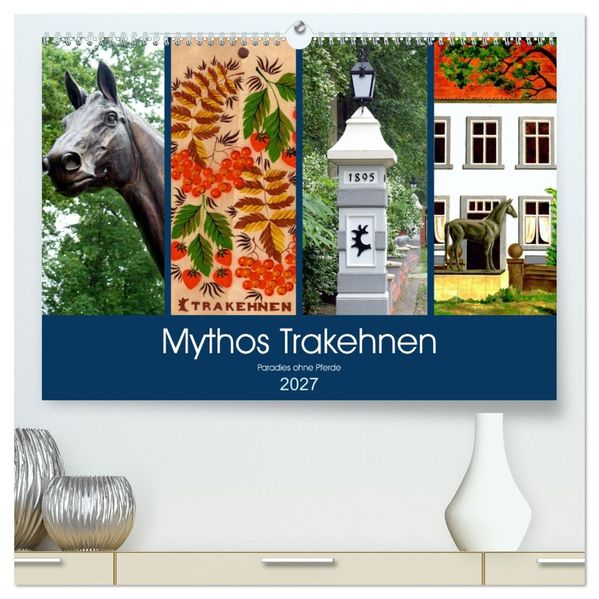 Mythos Trakehnen - Paradies ohne Pferde (hochwertiger Premium Wandkalender 2027 DIN A2 quer) Kunstdruck in Hochglanz
