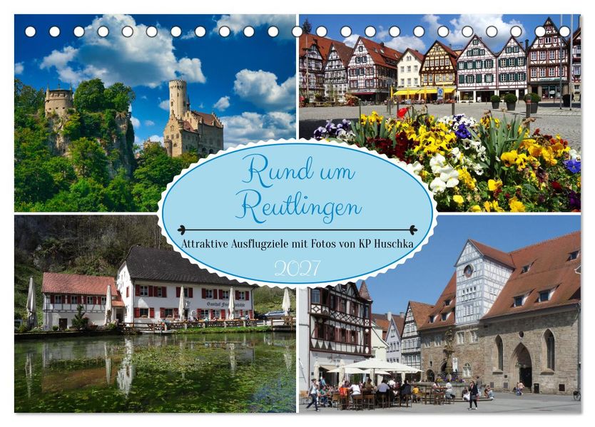 Rund um Reutlingen (Tischkalender 2027 DIN A5 quer) CALVENDO Monatskalender