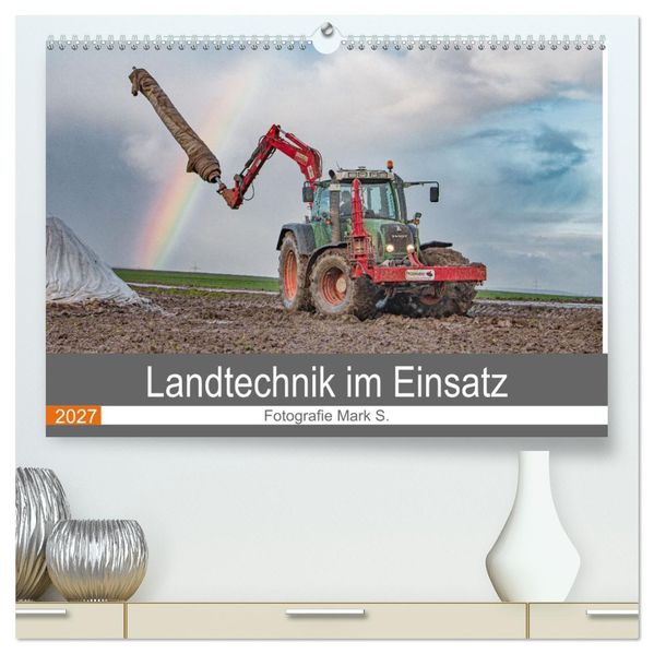 Landtechnik im Einsatz (hochwertiger Premium Wandkalender 2027 DIN A2 quer) Kunstdruck in Hochglanz
