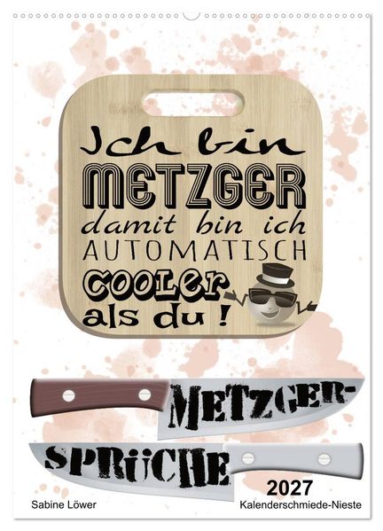 Metzger-Sprüche (Wandkalender 2027 DIN A2 hoch) CALVENDO Monatskalender