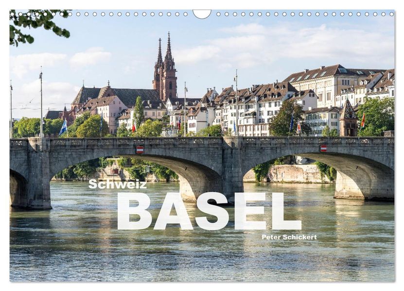 Schweiz - Basel (Wandkalender 2027 DIN A3 quer) CALVENDO Monatskalender