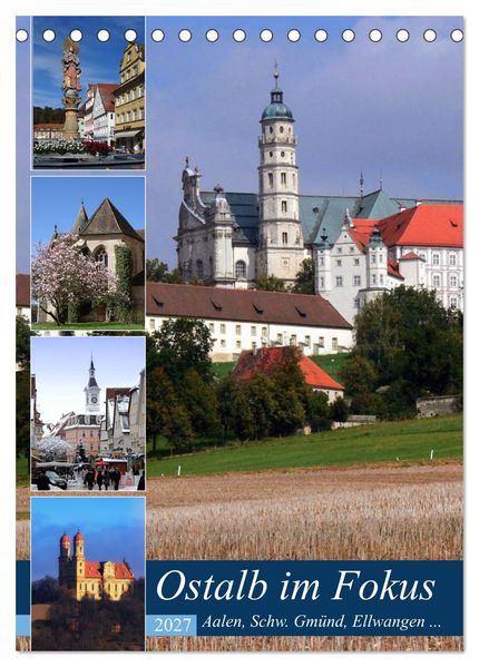 Ostalb im Fokus (Tischkalender 2027 DIN A5 hoch) CALVENDO Monatskalender